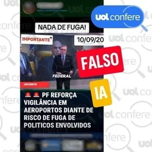 Vídeo sobre operação em aeroportos para evitar fuga de políticos foi identificado como sendo gerado por IA. É preocupan…