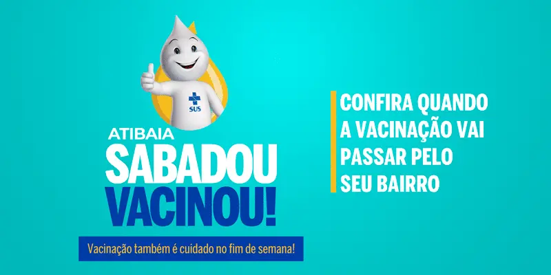 Sabadou, Vacinou! vai levar vacinação pra escolas e UBSs em Atibaia a partir do próximo sábado. A iniciativa é boa pra …