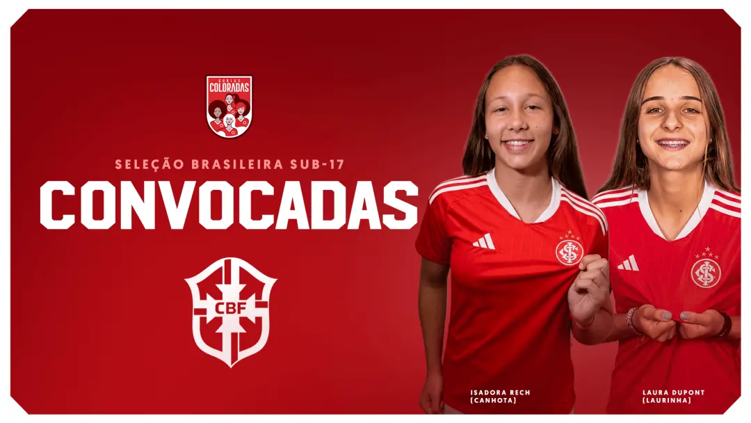 Laura Dupont e Isadora Rech convocadas para a Seleção Brasileira Sub-17, treino na Granja Comary de 22 de setembro a 4 …