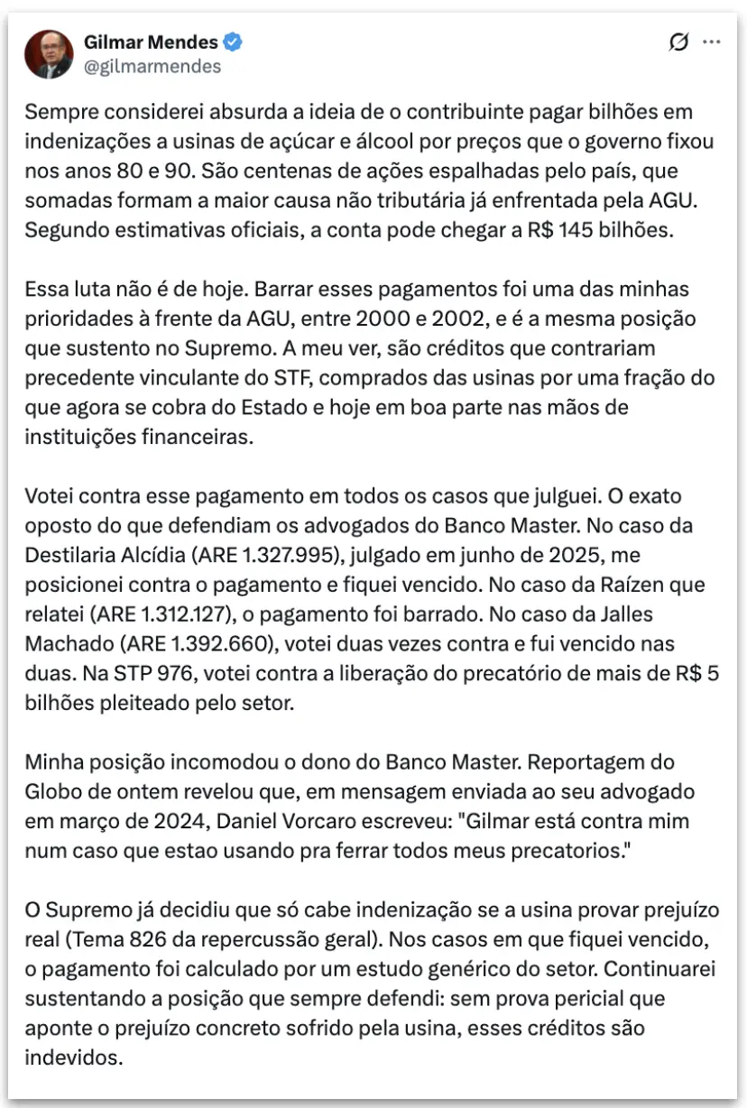 Gilmar Mendes disse que sua oposição a indenizações de usinas de açúcar e álcool incomodou Daniel Vorcaro, dono do Banc…