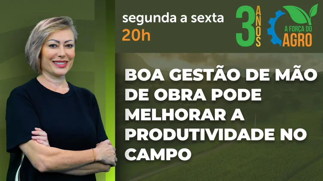 A Força do Agro vai ao ar de segunda a sexta a partir das 19h50 com Joice Maffezzolli apresentando. Cuidar do trabalhad…