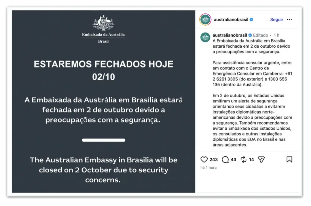Embaixada da Austrália suspendeu serviços consulares no Brasil a partir desta sexta por preocupações com a segurança. I…