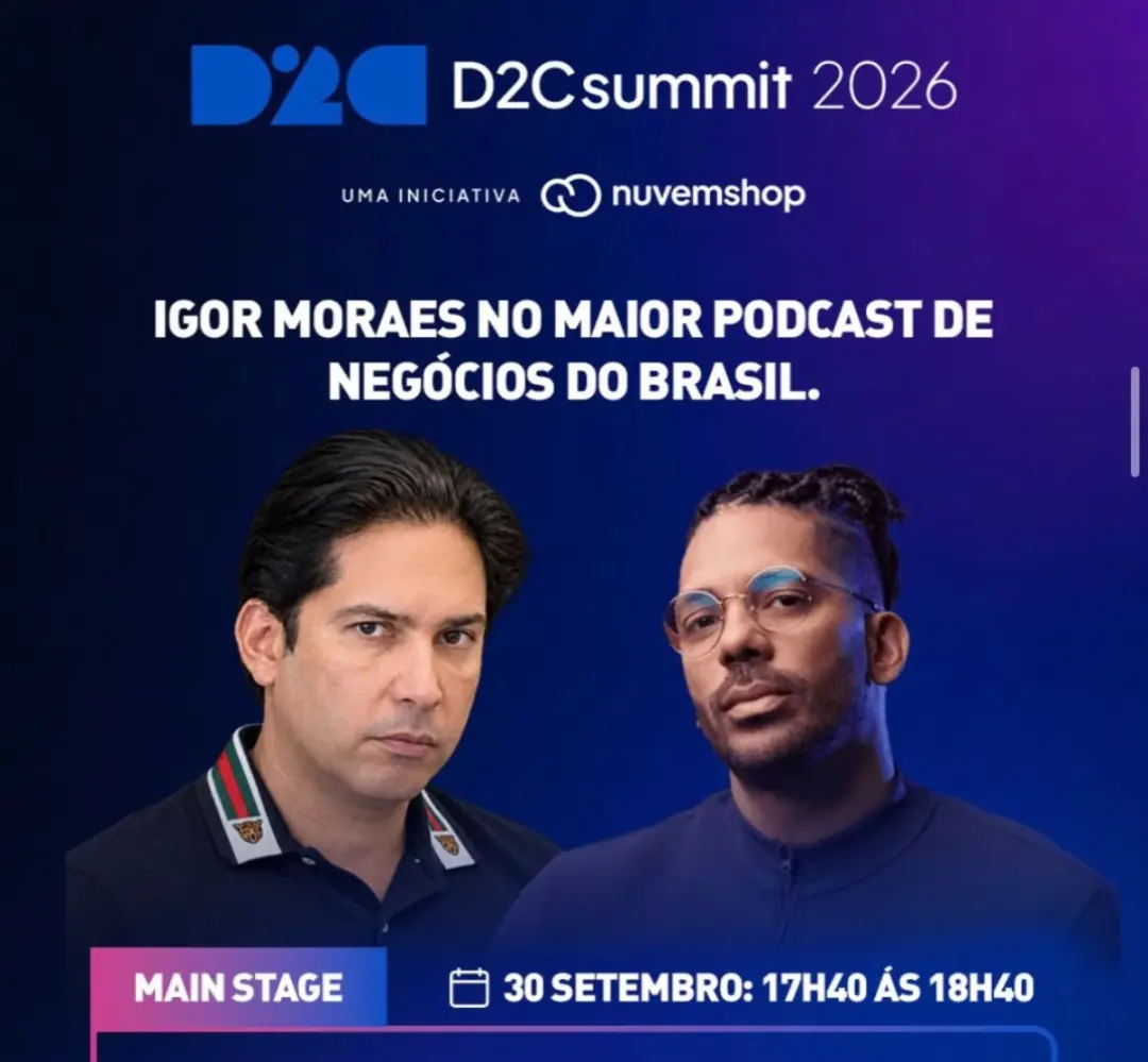 Igor Moraes vai conversar com Joel Jota no D2C Summit 2026 sobre a expansão da marca, no palco principal do evento. É i…