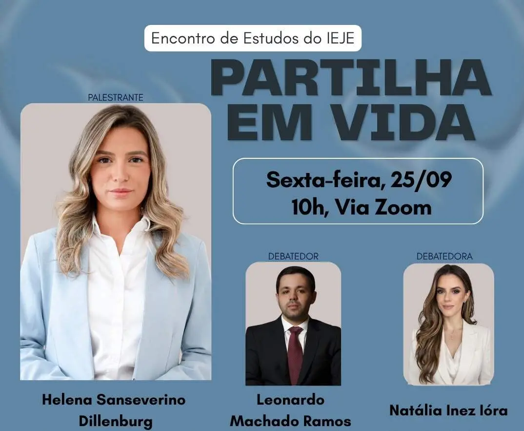 Helena Sanseverino Dillenburg debaterá partilha em vida com o IEJE nesta sexta, 25 de setembro, no Zoom. A partilha em …