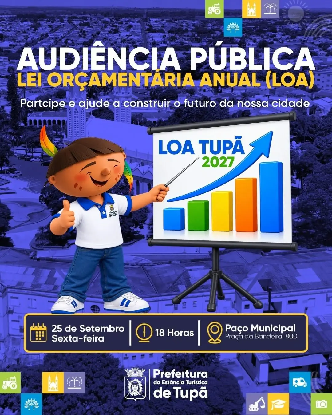 Tupã vai ter audiência pública na sexta-feira, a partir das 18h, para apresentar a LOA 2027. É importante participar pr…