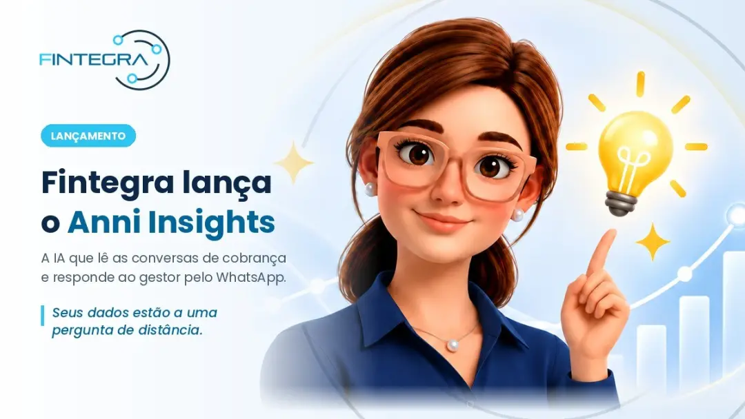 Fintegra lança Anni Insights, uma IA para analisar os dados de cobrança feitos pela Anni. A empresa automatiza negociaç…