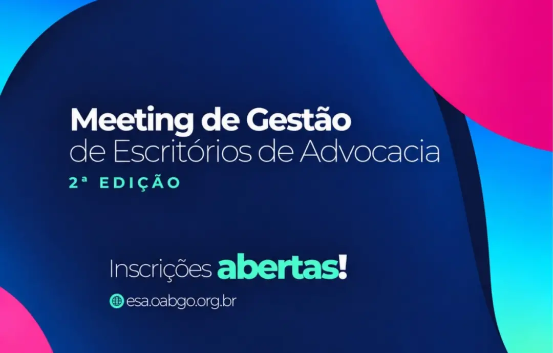 Meeting de Gestão de Escritórios de Advocacia rola dia 14 de outubro em Goiânia, com OAB-GO e Sebrae. É preciso entende…